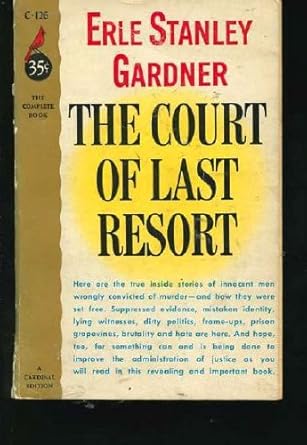 the court of last resort 1st edition erle stanley gardner b000wznr5i