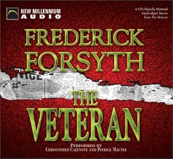 the veteran 1st edition frederick forsyth ,bruce boxleitner ,christopher cazenove ,patrick macnee 1590070062,