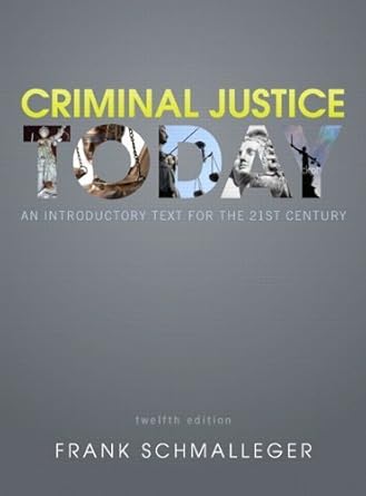 criminal justice today by schmalleger frank j hardcover 1st edition schmaleger b00e2rjg9s