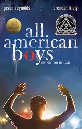 all american boys 1st edition jason reynolds ,brendan kiely 1481463349, 978-1481463348
