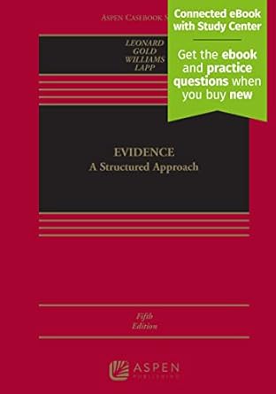 evidence a structured approach 1st edition david p leonard ,victor j gold ,gary c williams ,kevin lapp