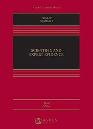 scientific and expert evidence deposition file plaintiffs materials 1st edition john m conley ,jane campbell
