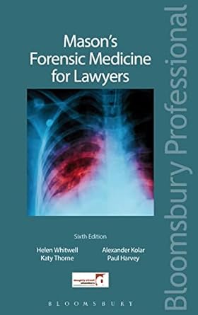masons forensic medicine for lawyers 6th edition helen whitwell ,katy thorne kc ,alexander kolar ,paul harvey