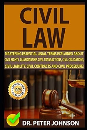 civil law mastering essential legal terms explained about civil rights guardianship civil transactions civil