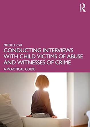 conducting interviews with child victims of abuse and witnesses of crime 1st edition mireille cyr 1032208031,