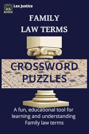 family law terms crosswords 50+ crosswords and 495 clues to master child custody divorce and essential family