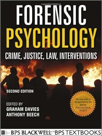 forensic psychology crime justice law interventions 2nd by davies graham m beech anthony r paperback 1st