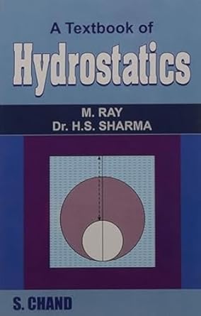 a textbook in hydrostatics 1st edition m ray 8121909406, 978-8121909402
