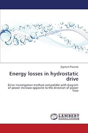 energy losses in hydrostatic drive drive investigation method compatible with diagram of power increase