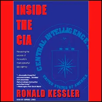 inside the c i a 1st edition ronald kessler ,chris lane ,blackstone audio, inc b0000545hx
