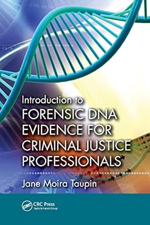 introduction to forensic dna evidence for criminal justice professionals 1st edition jane moira taupin