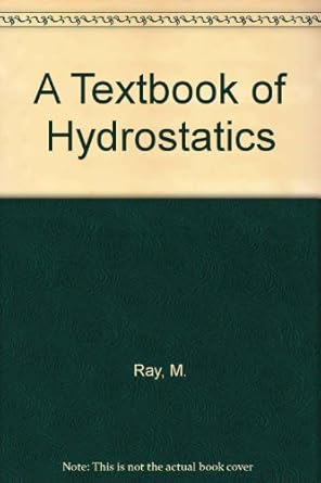 textbook of hydrostatics 1st edition m ray ,h s sharma 8121914051, 978-8121914055