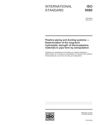 iso 9080 2003 plastics piping and ducting systems determination of the long term hydrostatic strength of