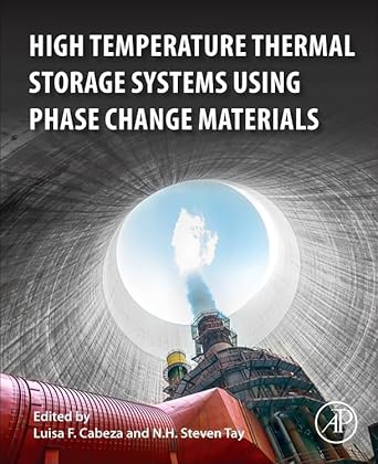 high temperature thermal storage systems using phase change materials 1st edition luisa f cabeza ,n h steven