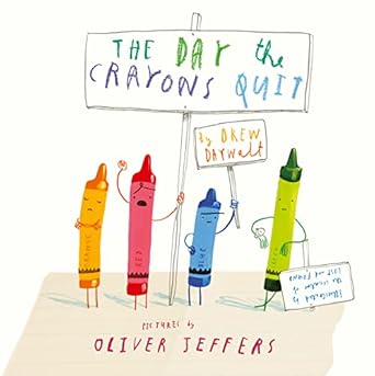 the day the crayons quit 1st edition drew daywalt 0008167826, 978-0008167820