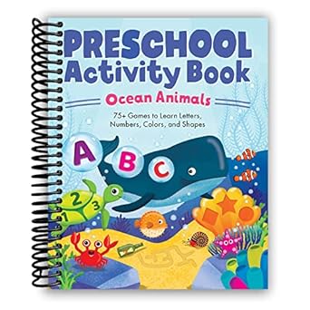 ocean animals preschool activity book 75 games to learn letters numbers colors and shapes spiral bound 1st
