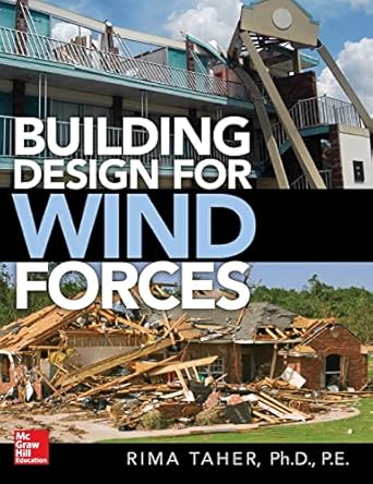 building design for wind forces a guide to asce 7 16 standards 1st edition rima taher 1259860809,