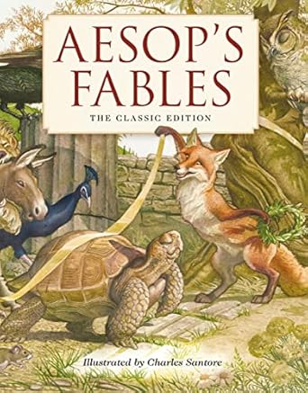 aesops fables hardcover the by acclaimed illustrator charles santore 1st edition aesop ,charles santore