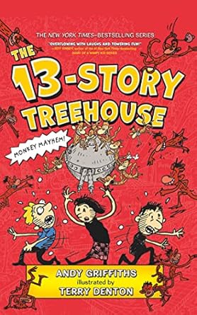 the 13 story treehouse 1st edition andy griffiths ,terry denton ,stig wemyss 1486217249, 978-1486217243