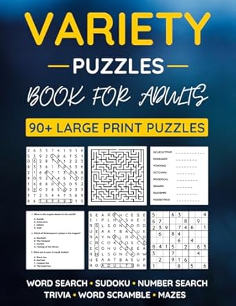 variety puzzle book for adults 90+ large print puzzles word search sudoku word scramble number search trivia