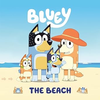 bluey the beach 1st edition penguin young readers licenses 0593226097, 978-0593226094