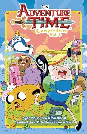 adventure time compendium vol 1 1st edition ryan north ,chris houghton ,shelli paroline ,braden lamb ,jim