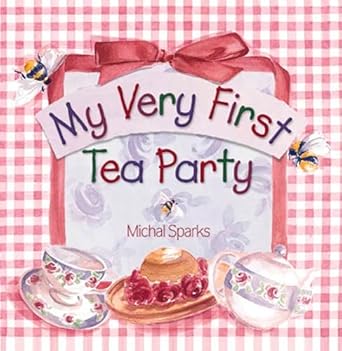my very first tea party 1st edition michal sparks 0736902430, 978-0736902434