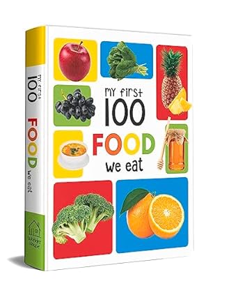 my first 100 food we eat padded board books 1st edition wonder house books 9387779483, 978-9387779488