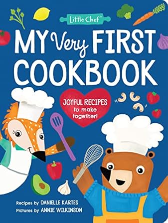 my very first cookbook joyful recipes to make together a cookbook for kids and families with fun and easy