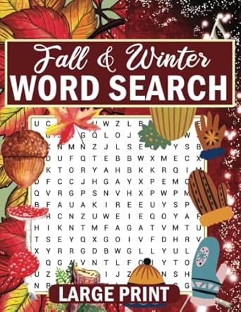 fall and winter word search large print puzzle book for adult and teens with solutions 100 large print fall