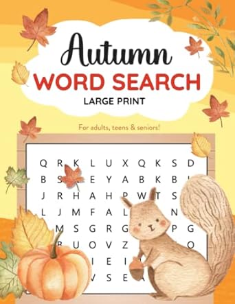Autumn Word Search For Adults Teens And Seniors Large Print Word Search Puzzle Book For Fall Halloween And Thanksgiving