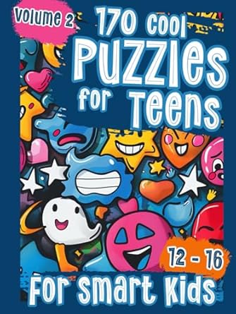 puzzle book for teens 12 16 170 riddles with logic puzzles quizzes word search cryptograms mazes crosswords