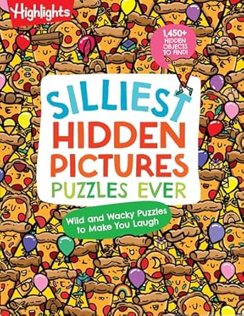 Silliest Hidden Pictures Puzzles Ever 144 Pages Of Silly Puzzles Tongue Twisters Jokes And Activities With Over 1 450 Hidden Objects To Find