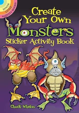create your own monsters 1st edition chuck whelon 0486475158, 978-0486475158