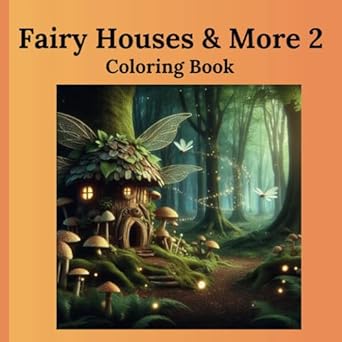 fairy houses and more 2 1st edition julia nicole ashe b0cyy139qr, 979-8320578583