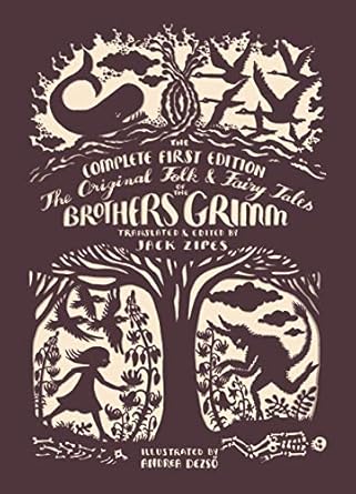 the original folk and fairy tales of the brothers grimm the complete 1st edition jacob grimm ,wilhelm grimm