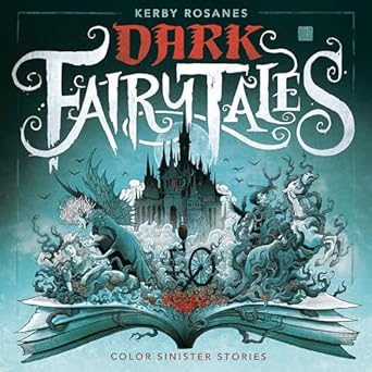 Dark Fairy Tales Color Sinister Stories