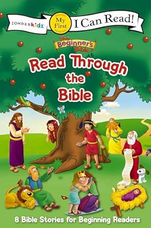 the beginners bible read through the bible 8 bible stories for beginning readers 1st edition the beginner's