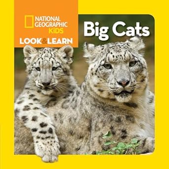 national geographic kids look and learn big cats 1st edition national geographic kids 1426327013,
