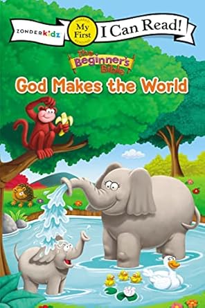 the beginners bible god makes the world my first 1st edition the beginner's bible 0310764645, 978-0310764649
