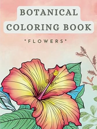 botanical coloring book flowers coloring book for seniors adults women beautiful 51 botanical floral