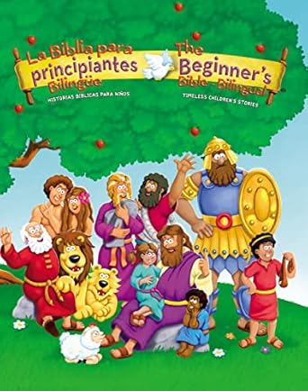 the beginners bible / la biblia para principiantes timeless childrens stories 1st edition zondervan ,kelly