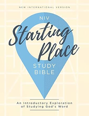 niv starting place study bible hardcover tan comfort print an introductory exploration of studying gods word