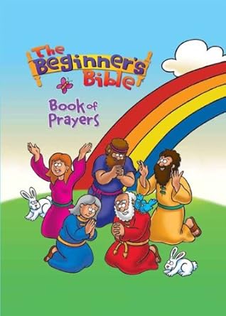 the beginners bible book of prayers 1st edition the beginner's bible, ,kelly pulley b005ahr26i, 978-0310726968