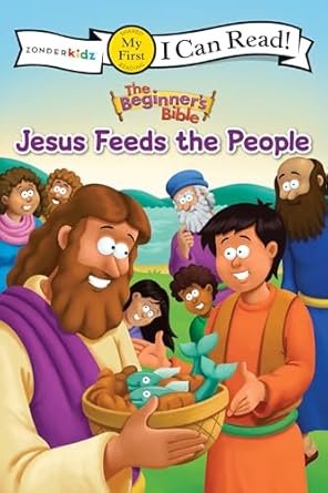 the beginners bible jesus feeds the people my first 1st edition the beginner's bible 0310717795,