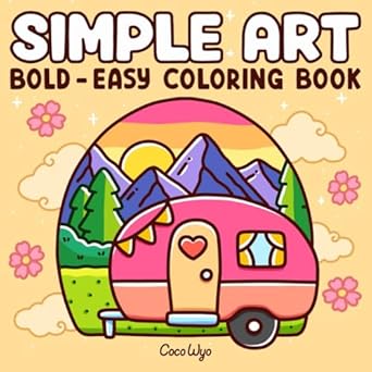 simple art coloring book for adults and teens bold and easy designs for relaxation with minimalist features