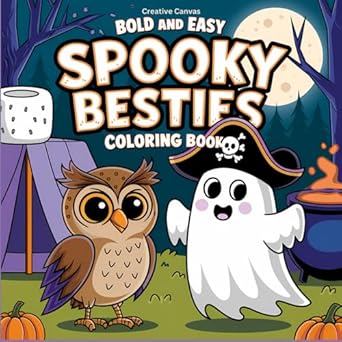 spooky besties bold and easy coloring book for adults and teens featuring cute creepy creatures and cozy