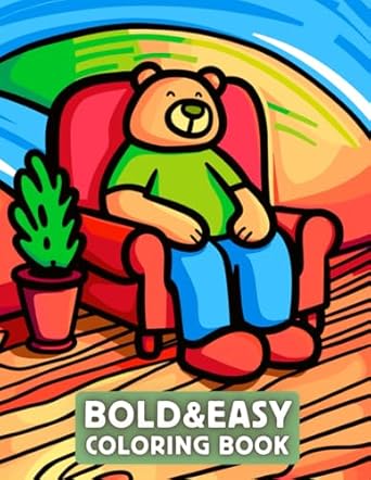 bold and easy coloring book for adults kids teens and seniors simple and fat lines in large print 7 galleries