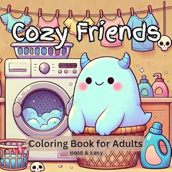 cozy vibes bold and easy coloring book for adults and teens perfect for stress relief 1st edition easy peasy