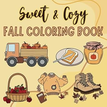 sweet and cozy fall coloring book bold and easy autumn coloring pages for adults and teens offering
